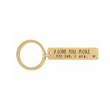 Load image into Gallery viewer, &quot;I Love You More The End I Win&quot; Funny Christmas Gift Keychain🎁