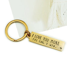 Load image into Gallery viewer, &quot;I Love You More The End I Win&quot; Funny Christmas Gift Keychain🎁