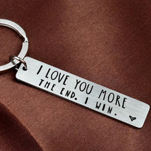 Load image into Gallery viewer, &quot;I Love You More The End I Win&quot; Funny Christmas Gift Keychain🎁