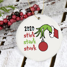 Load image into Gallery viewer, 2020 Stink Stank Stunk Christmas Ornament