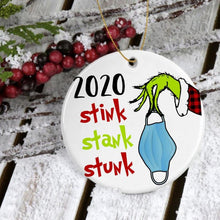 Load image into Gallery viewer, 2020 Stink Stank Stunk Christmas Ornament